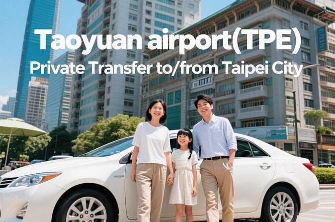 Taiwan Taoyuan airport(TPE) Private Transfer to/from Taipei City - Is $29 per person good value?